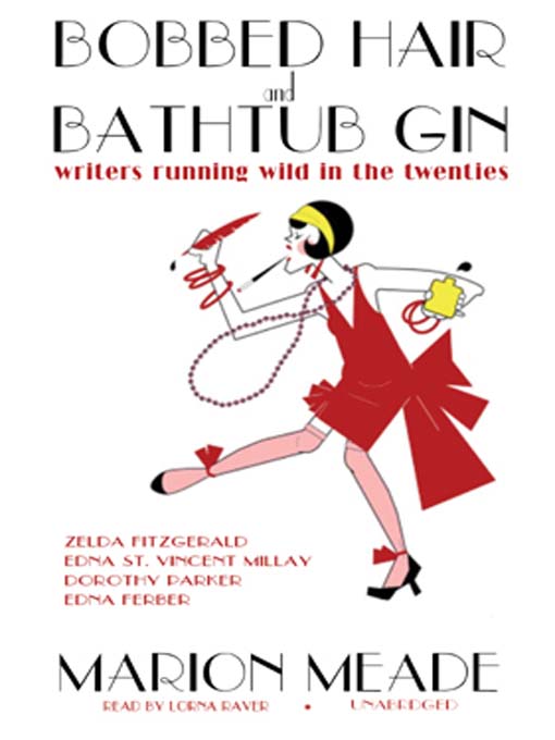 Title details for Bobbed Hair and Bathtub Gin by Marion Meade - Available